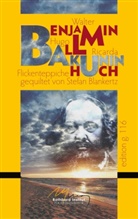 Hug Ball, Hugo Ball, Walte Benjamin, Walter Benjamin, Ricarda Huch, Stefa Blankertz... - Bakunin