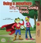 Kidkiddos Books, Liz Shmuilov - Being a Superhero (English Greek Bilingual Book)
