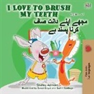 Shelley Admont, Kidkiddos Books - I Love to Brush My Teeth (English Urdu Bilingual Book)
