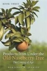 Hortense M. Jenkins - Book Three Products from Under the Old Naseberry Tree