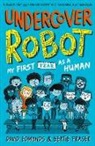 Davi Edmonds, David Edmonds, Bertie Fraser - Undercover Robot