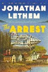 Jonathan Lethem - The Arrest
