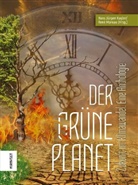 Ulf Bendick, Christia Endres, Christian Endres, Christia Endres:, Christian Endres:, Tino Falke... - Der Grüne Planet