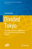 Tomoko Kubo - Divided Tokyo
