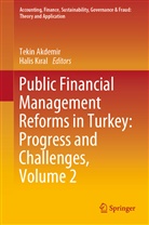 Teki Akdemir, Tekin Akdemir, K&amp;, Halis K¿ral, Kiral, Kiral... - Public Financial Management Reforms in Turkey: Progress and Challenges, Volume 2