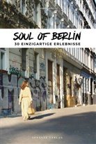 Thomas Jonglez - Soul of Berlin