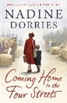 Nadine Dorries, Dorries Nadine - Coming Home to the Four Streets
