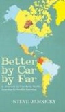 Steve Jamnicky - Better by Car by Far