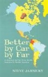 Steve Jamnicky - Better by Car by Far
