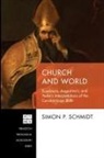 Simon P. Schmidt - Church and World