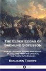 Benjamin Thorpe - The Elder Eddas of Saemund Sigfusson