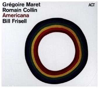 Romain Collin, Bill Frisell, Grégoire Maret,  VARIOUS - Americana, 1 Audio-CD (Audio book)