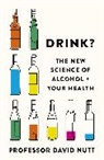 David Nutt - Drink?