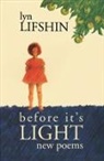 Lyn Lifshin - Before It's Light