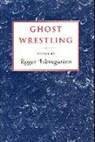 Roger Weingarten - Ghost Wrestling
