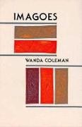 Wanda Coleman - Imagoes