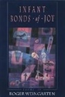 Roger Weingarten - Infant Bonds of Joy