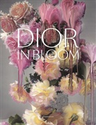 Jérôme Hanover, Justine Picardie, Naomi Sachs, Alain Stella, Alain Sachs Stella, Nick Knight - Dior in bloom