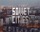 Fuel, Arseniy Kotov, Damon Murray, Murray Damon, Stephen Sorrell, Sorrell Stephen - Soviet Cities
