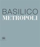 Giovanna Calvenzi, Filippo Maggia, Gabriele Basilico, Giovanna Calvenzi, Filippo Maggia - Gabriele Basilico