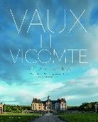 Bruno Ehrs, Guillaume Picon, Picon/ehrs, Bruno Ehrs - Vaux-le-Vicomte : a private invitation