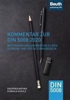 Siegfrie Mathea, Siegfried Mathea, Gundula Schulz, DIN e.V., DI e V, DIN e V - Kommentar zur DIN 5008:2020