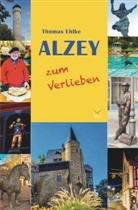 Thomas Ehlke - Alzey zum Verlieben