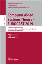 Roberto Moreno-Díaz, Fran Pichler, Franz Pichler, Alexis Quesada-Arencibia - Computer Aided Systems Theory - EUROCAST 2019