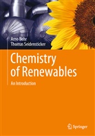 Arn Behr, Arno Behr, Thomas Seidensticker - Chemistry of Renewables