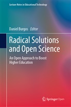 Danie Burgos, Daniel Burgos - Radical Solutions and Open Science