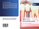 Shilp Duseja, Shilpa Duseja, Unnati Oza, Hira Parikh, Hiral Parikh - Dental Implant Biomaterials