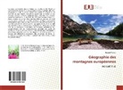 Hasanali Toranj - Géographie des montagnes européennes