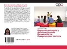 Virginia Abad Campos - Dramaticontando y Adivinorimando Desarrollo La Comprension Lectora