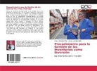 Ana Hernández Díaz, Anay Hernández Díaz, Teresa Herrada Lladó - Procedimiento para la Gestión de los Inventarios como Inversión