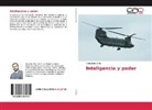 Sebastian Sârbu - Inteligencia y poder