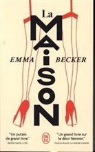 Emma Becker - La maison
