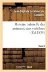 Jean-Baptiste Monet de Lamarck, Lamarck-j b m - Histoire naturelle des animaux