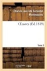 Montesquieu, Montesquieu-C L S - Oeuvres. tome 2