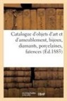 Arthur Bloche, Collectif - Catalogue d objets d art et d