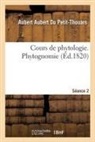 Aubert Du Petit-Thouars, Aubert Aubert Du Petit-Thouars, Du petit-thouars-a a - Cours de phytologie, ou de