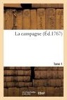 Collectif, Philippe-Florent De Puisieux - La campagne. tome 1