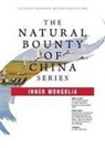 Ins General Administration of Quality Supervision, Inspection and Quarantine China General Administration of Quality Supervision - Natural Bounty of China Series: Inner Mongolia