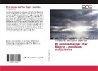 Dimita Dimitrov, Dimitar Dimitrov, Konstanti Petrov, Konstantin Petrov, Dzhamal Uzun - El problema del Mar Negro - posibles soluciones