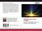 Neil Francis Blacklock - Imaginando el Bio-Campo