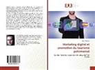 Lotfi Mokrani - Marketing digital et promotion du tourisme patrimonial