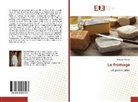 Bénamar Brahmi - Le fromage