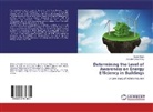 Abdullah Emre Kele¿, Abdullah Emre Keles, Ece Önen, Ecem Önen - Determining the Level of Awareness on Energy Efficiency in Buildings