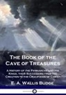 E. A. Wallis Budge - The Book of the Cave of Treasures