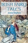 James Stephens - IRISH FAIRY TALES