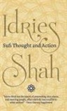 Idries Shah - Sufi Thought and Action